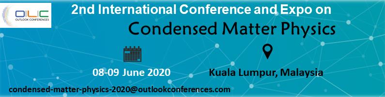 2nd international conference and expo on condensed matter physics